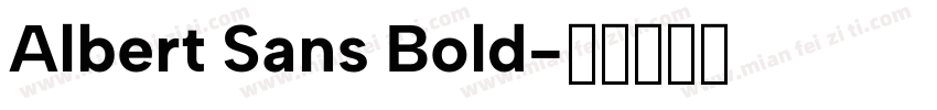 Albert Sans Bold字体转换